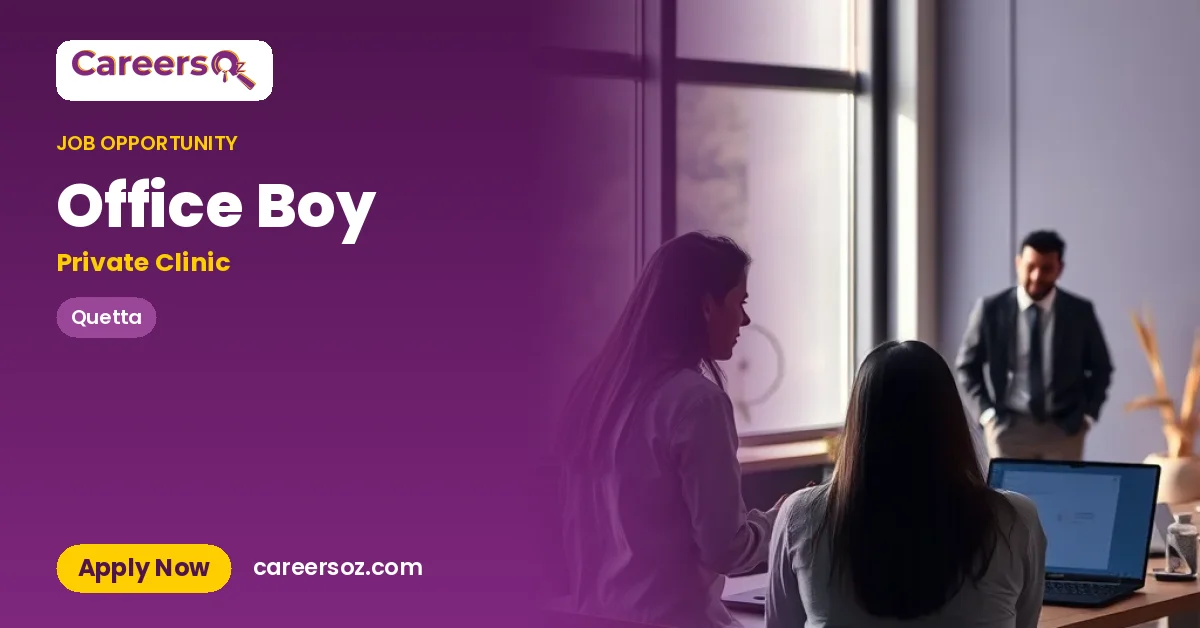 Office Boy – Private Clinic
