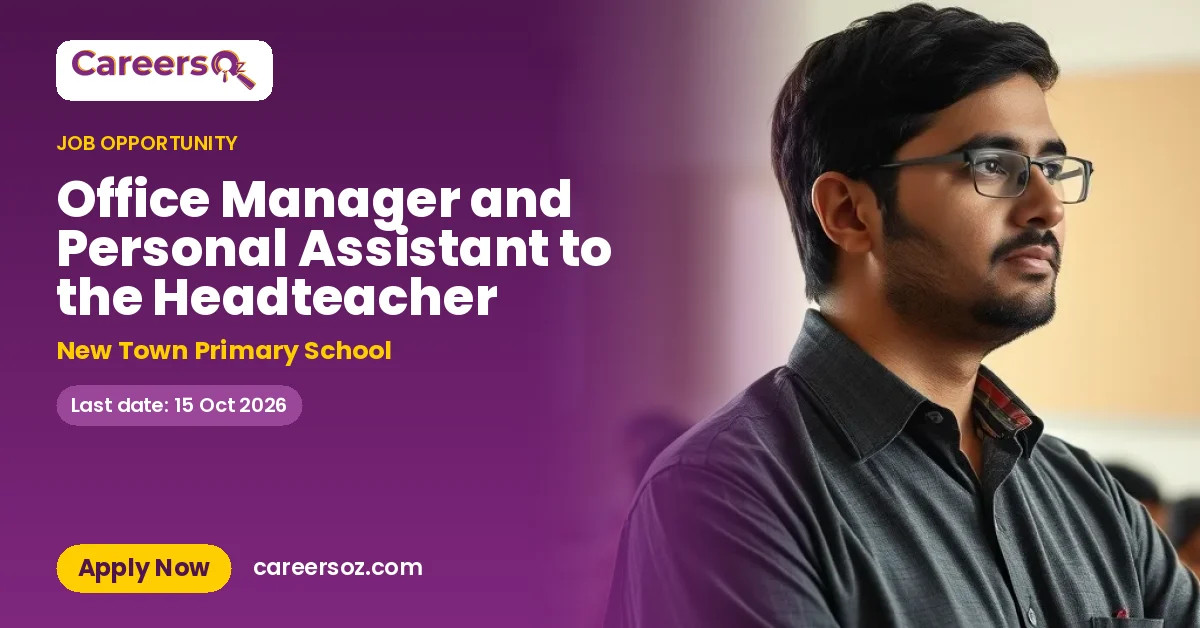 Office Manager and Personal Assistant to the Headteacher – New Town Primary School