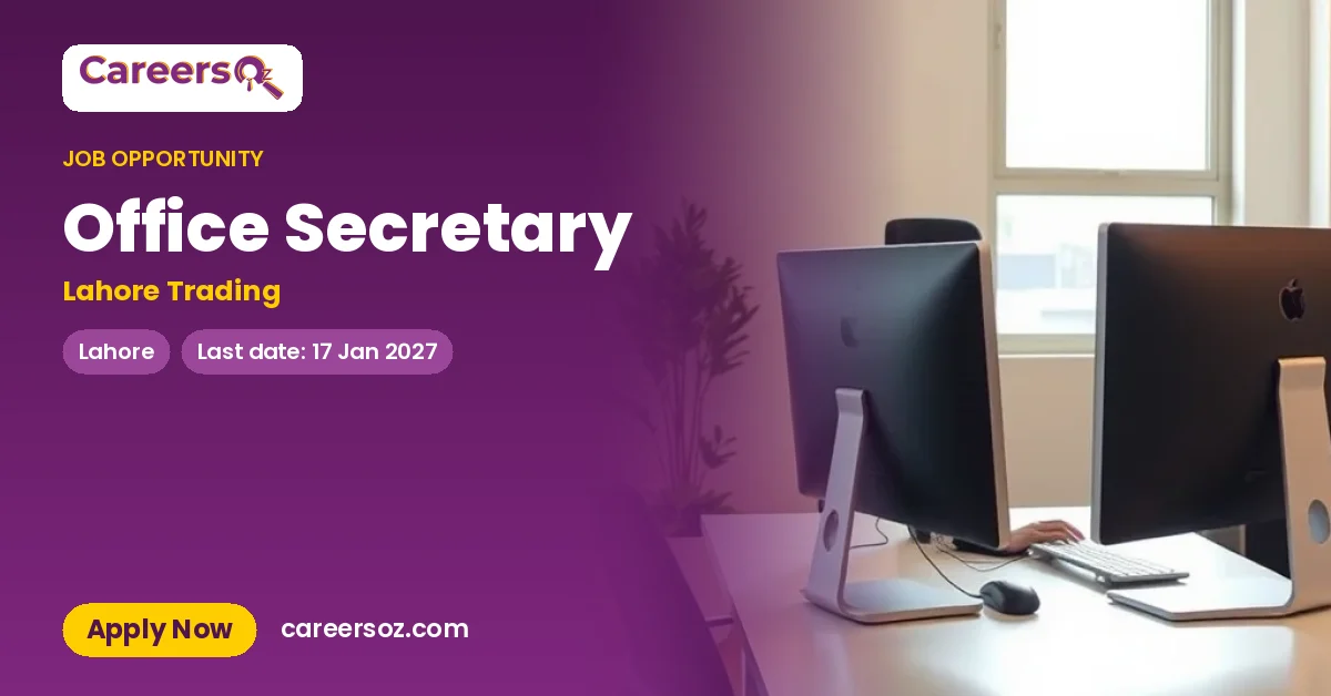 Office Secretary – Lahore Trading