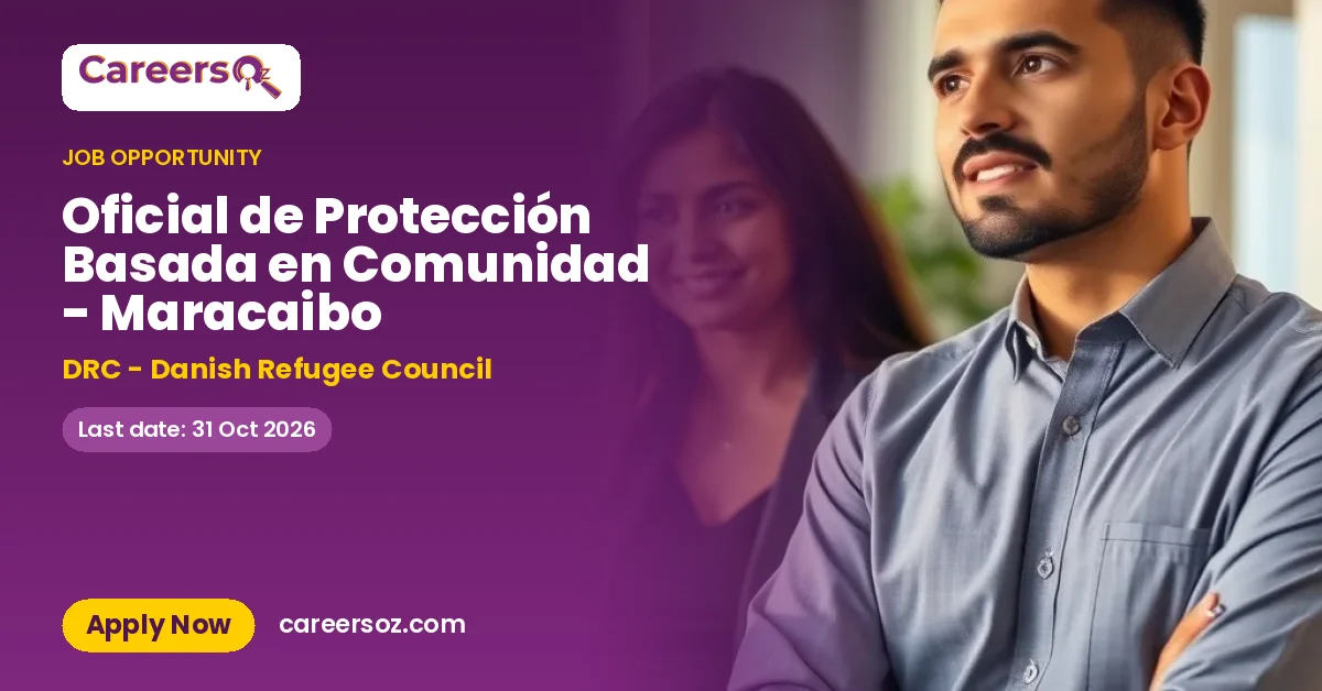 Oficial de Protección Basada en Comunidad - Maracaibo – DRC - Danish Refugee Council