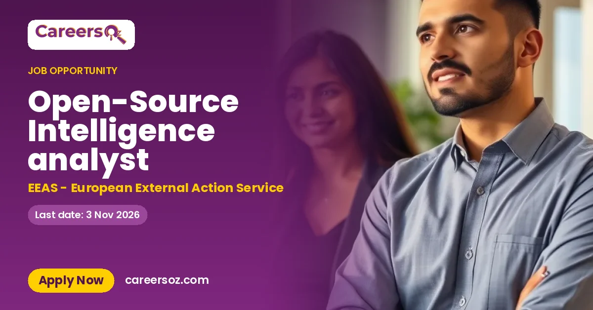 Open-Source Intelligence analyst – EEAS - European External Action Service