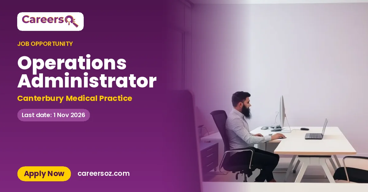 Operations Administrator – Canterbury Medical Practice
