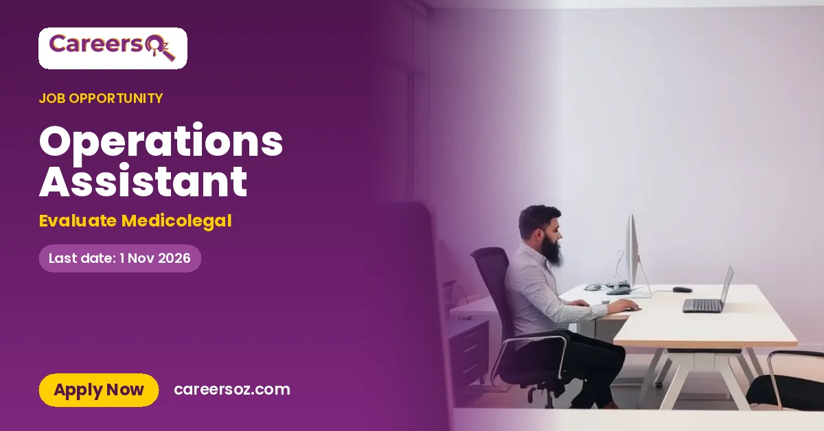 Operations Assistant – Evaluate Medicolegal
