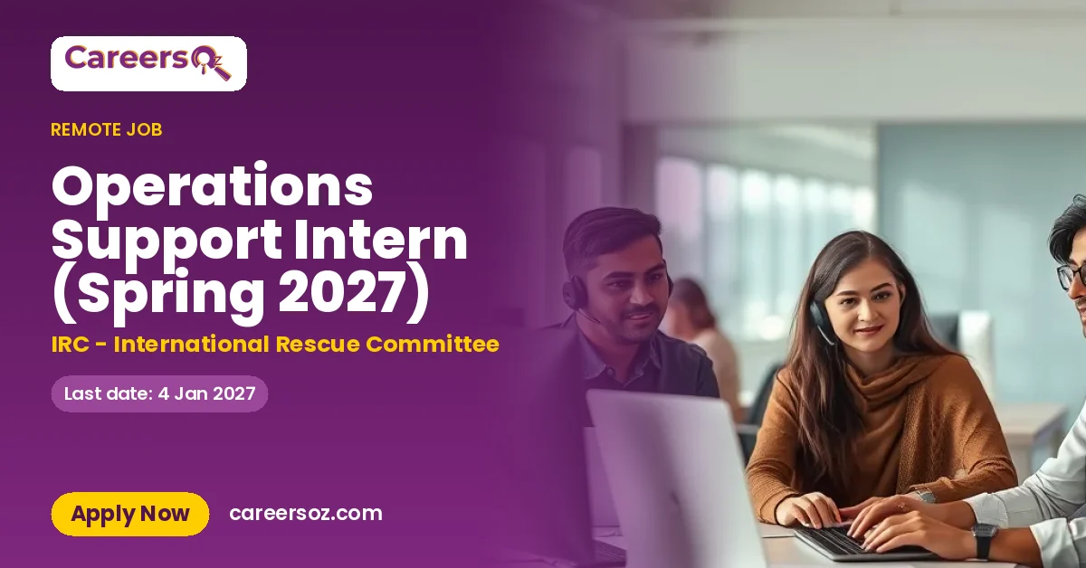 Operations Support Intern (Spring 2027) – IRC - International Rescue Committee
