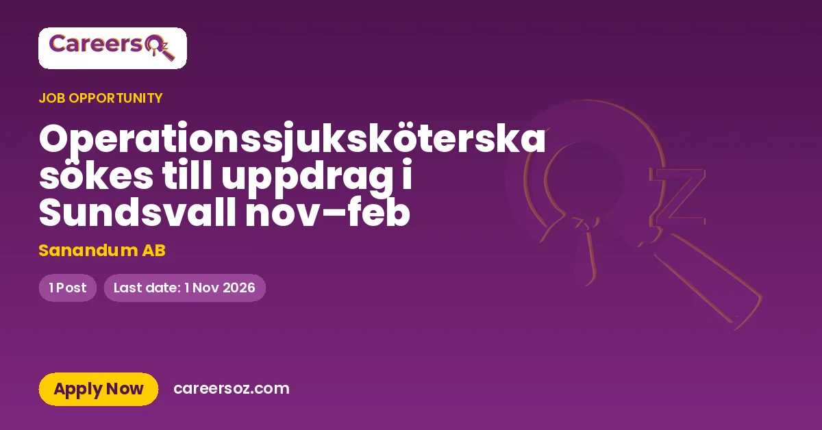 Operationssjuksköterska sökes till uppdrag i Sundsvall nov–feb – Sanandum AB