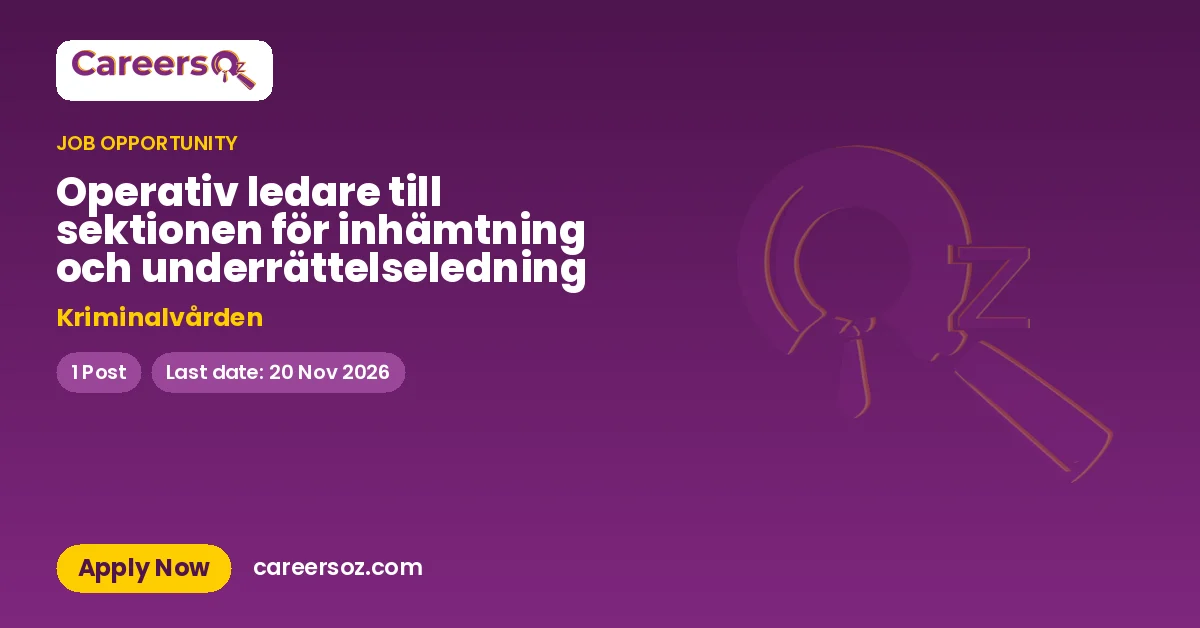 Operativ ledare till sektionen för inhämtning och underrättelseledning – Kriminalvården