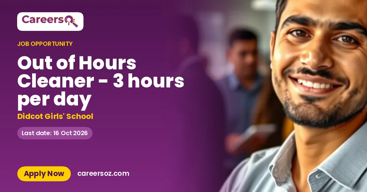 Out of Hours Cleaner - 3 hours per day – Didcot Girls' School