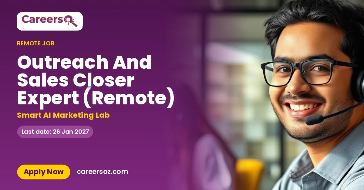 Outreach And Sales Closer Expert (Remote) – Smart AI Marketing Lab