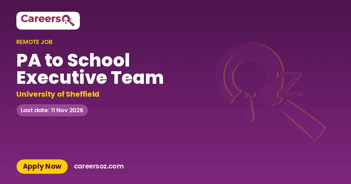 PA to School Executive Team – University of Sheffield