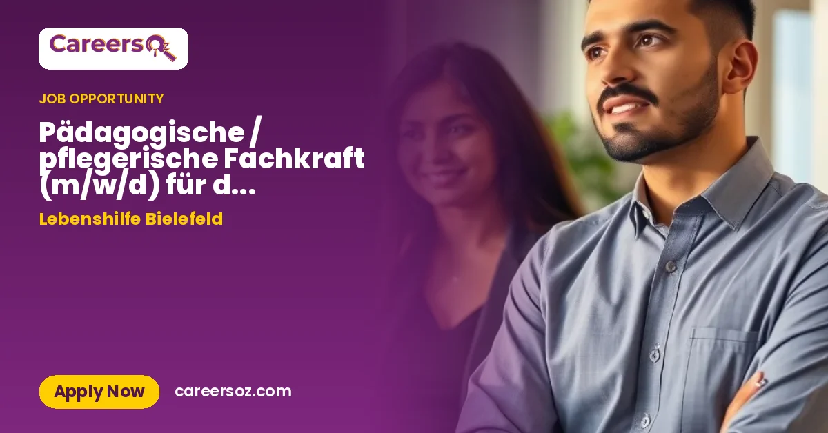 Pädagogische / pflegerische Fachkraft (m/w/d) für die Tagesstruktur in der be...,Bielefeld,Bielefeld – Lebenshilfe Bielefeld