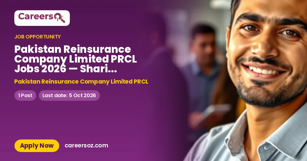 Pakistan Reinsurance Company Limited PRCL Jobs 2026 — Shariah Advisor – Pakistan Reinsurance Company Limited PRCL