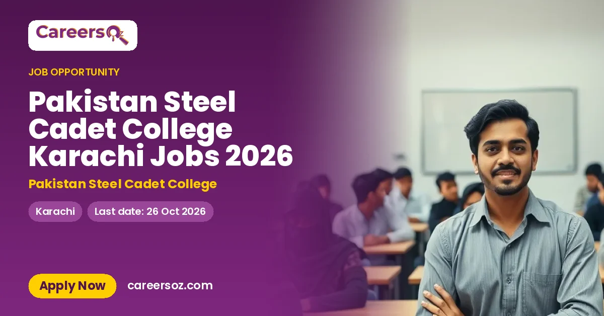 Pakistan Steel Cadet College Karachi Jobs 2026 – Pakistan Steel Cadet College