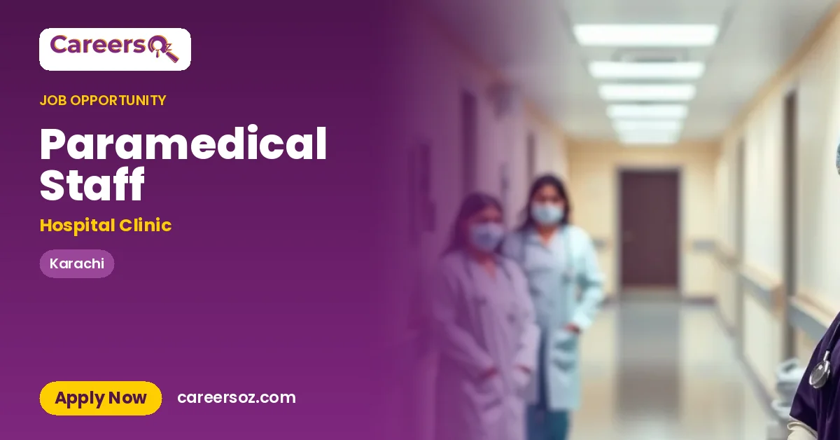 Paramedical Staff – Hospital Clinic
