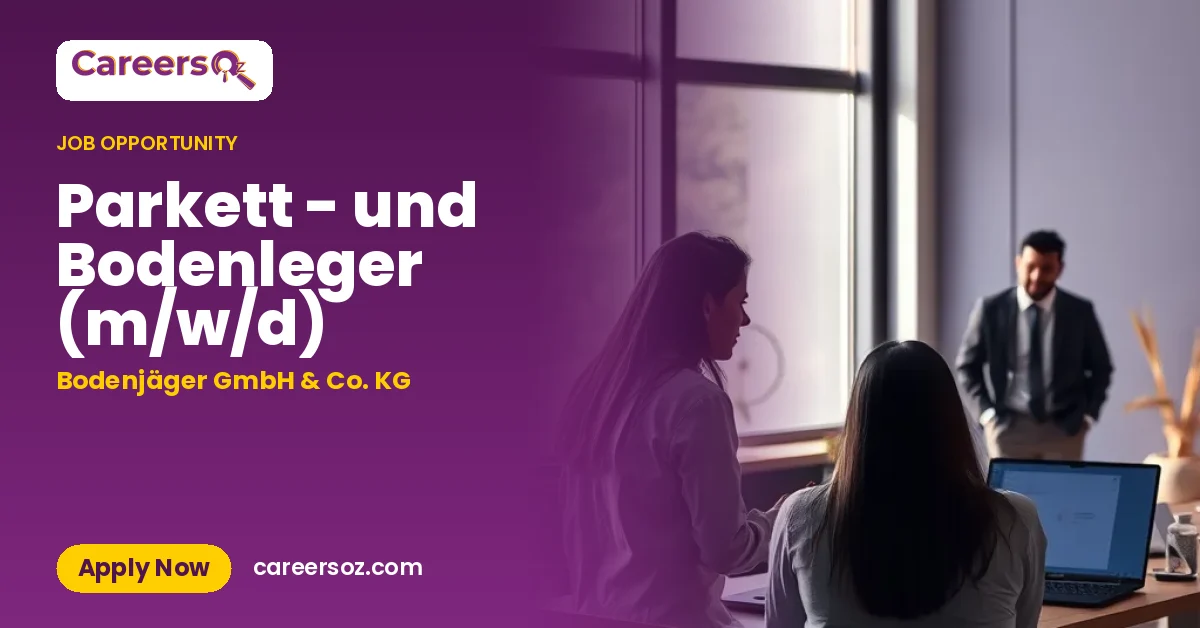 Parkett - und Bodenleger (m/w/d) – Bodenjäger GmbH & Co. KG