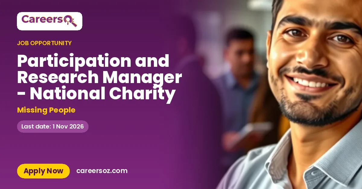 Participation and Research Manager - National Charity – Missing People