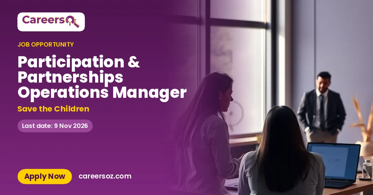 Participation & Partnerships Operations Manager – Save the Children