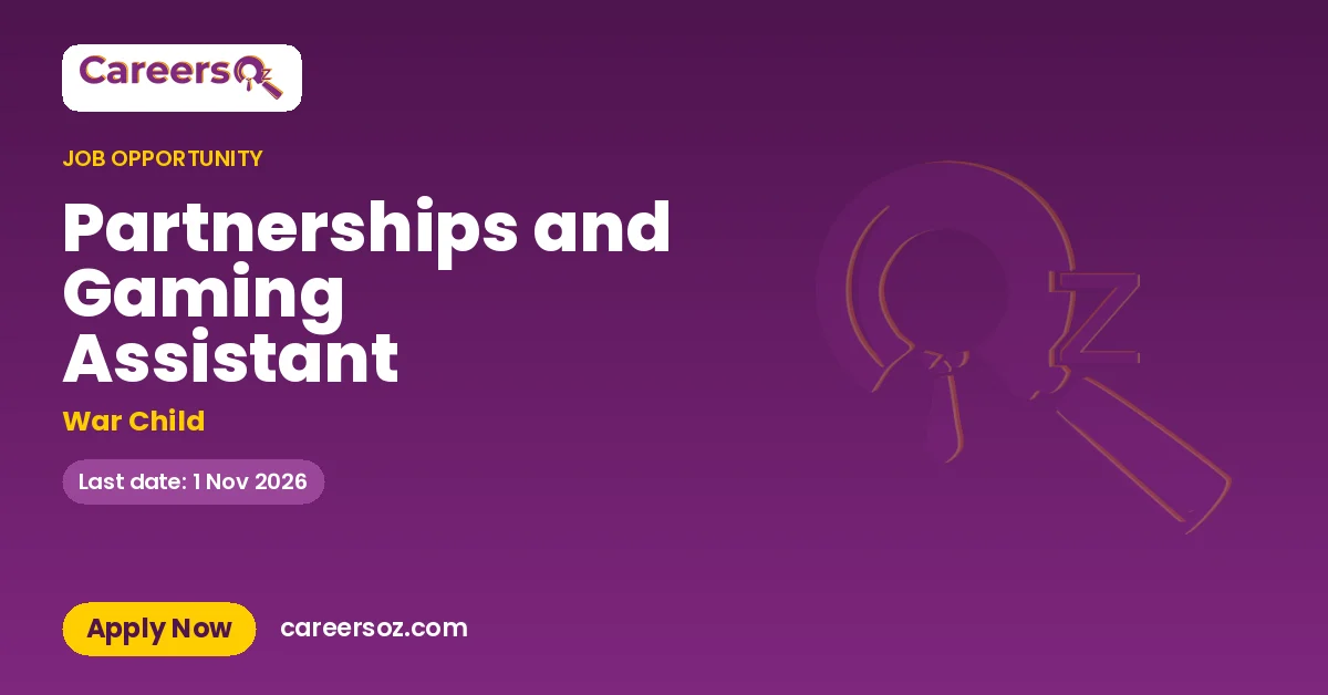 Partnerships and Gaming Assistant – War Child