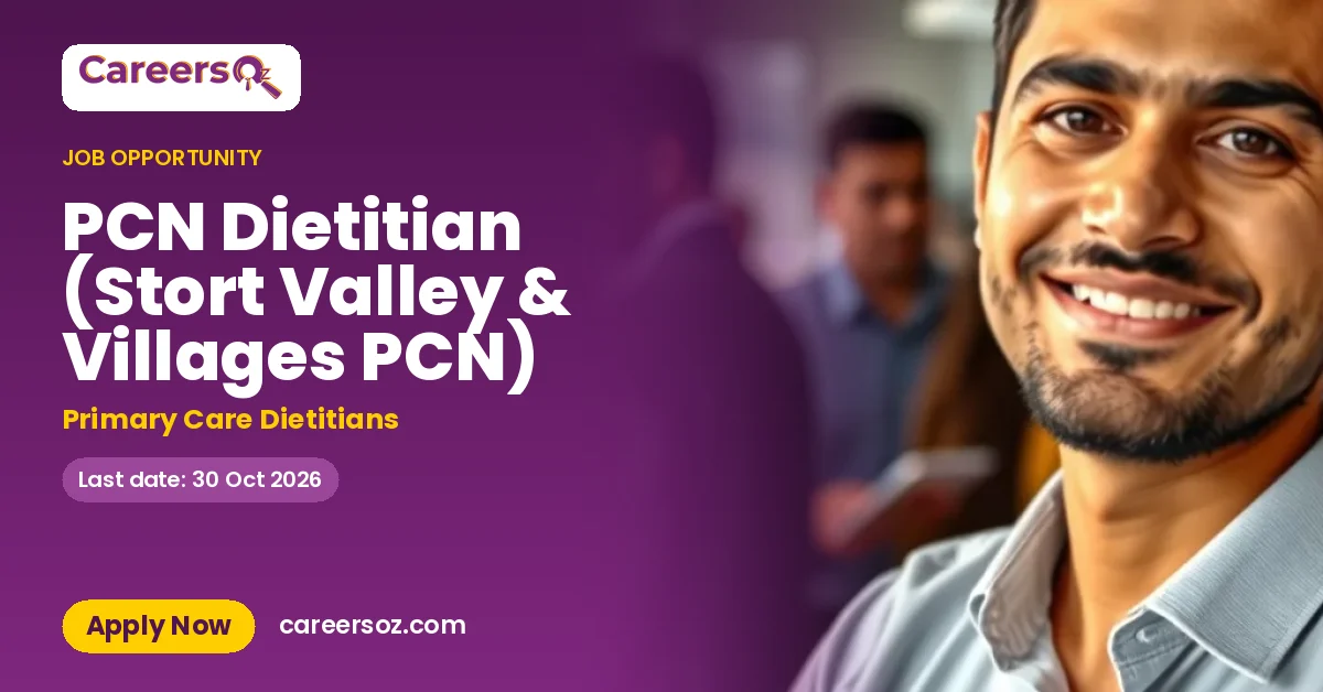 PCN Dietitian (Stort Valley & Villages PCN) – Primary Care Dietitians