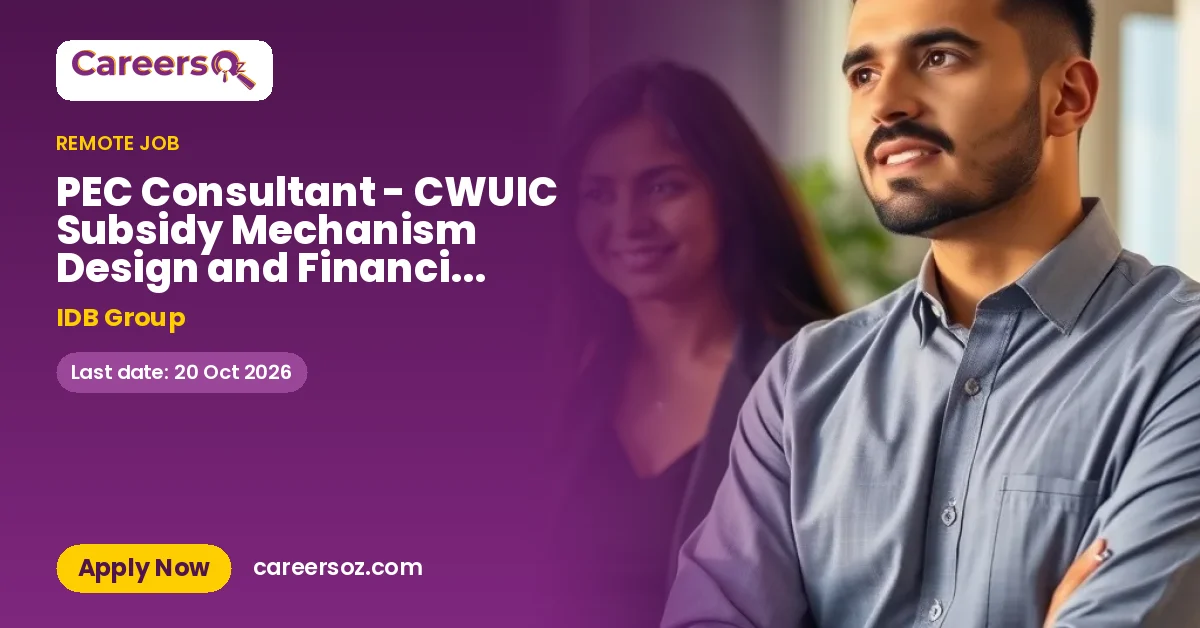 PEC Consultant - CWUIC Subsidy Mechanism Design and Financing Strategy – IDB Group