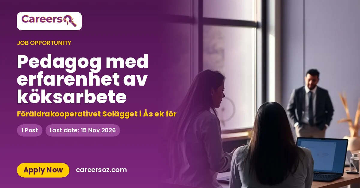 Pedagog med erfarenhet av köksarbete – Föräldrakooperativet Solägget i Ås ek för