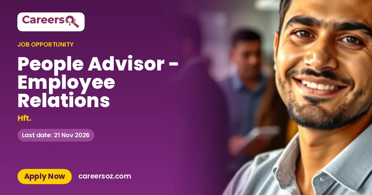 People Advisor - Employee Relations – Hft.