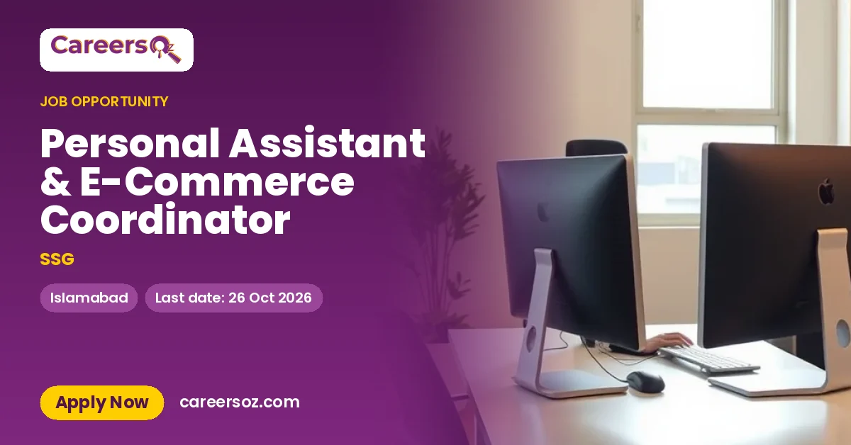 Personal Assistant & E-Commerce Coordinator – SSG