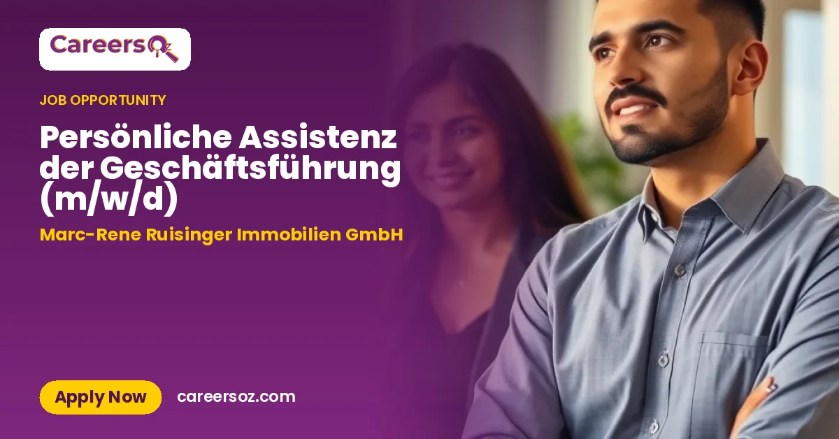 Persönliche Assistenz der Geschäftsführung (m/w/d) – Marc-Rene Ruisinger Immobilien GmbH