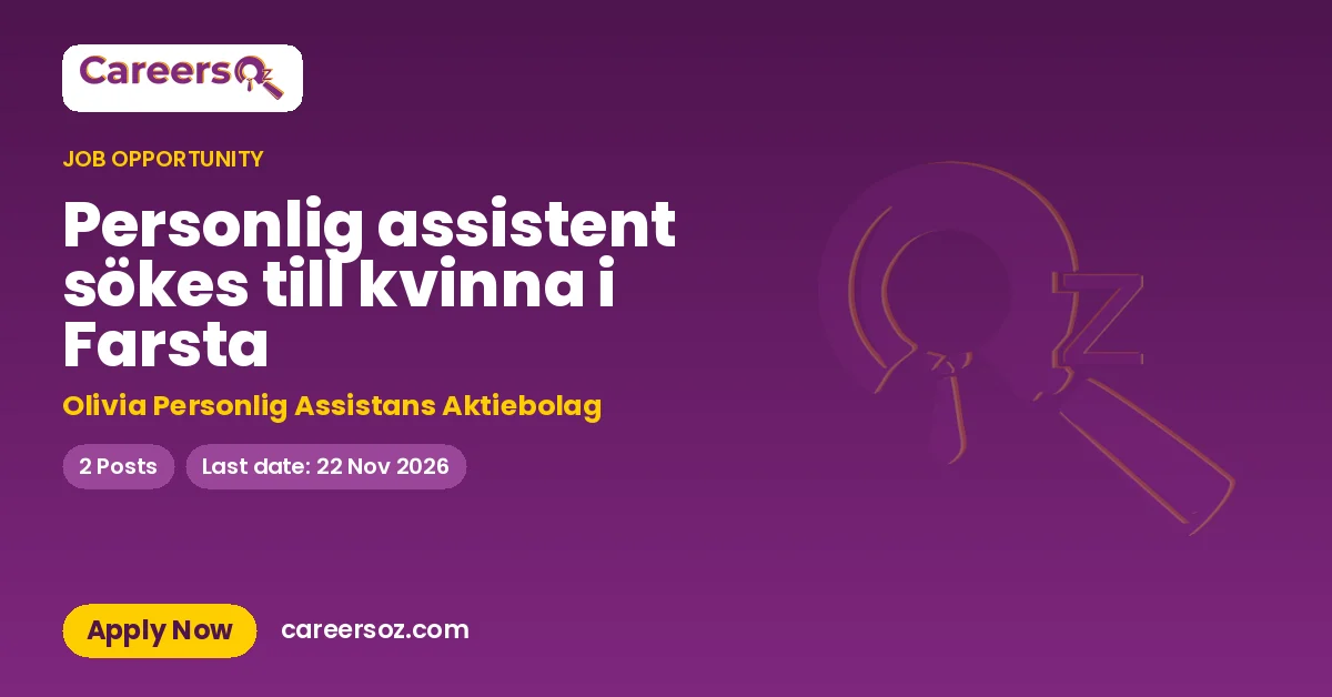 Personlig assistent sökes till kvinna i Farsta – Olivia Personlig Assistans Aktiebolag