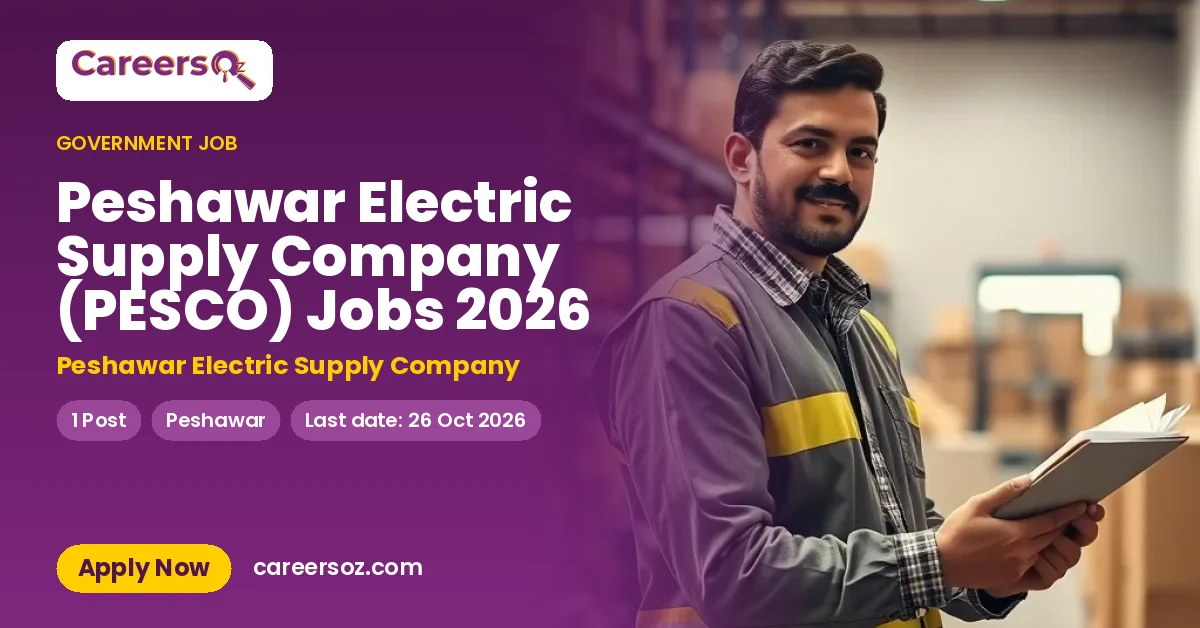 Peshawar Electric Supply Company (PESCO) Jobs 2026 – Peshawar Electric Supply Company