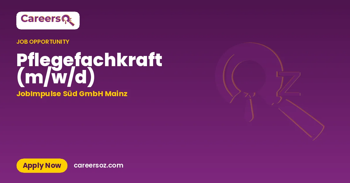 Pflegefachkraft (m/w/d) – JobImpulse Süd GmbH Mainz