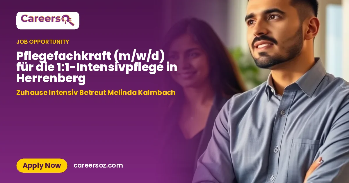 Pflegefachkraft (m/w/d) für die 1:1-Intensivpflege in Herrenberg – Zuhause Intensiv Betreut Melinda Kalmbach