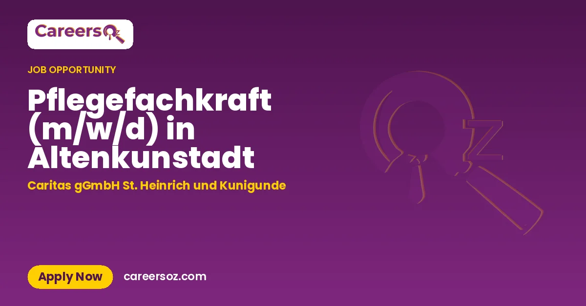 Pflegefachkraft (m/w/d) in Altenkunstadt – Caritas gGmbH St. Heinrich und Kunigunde
