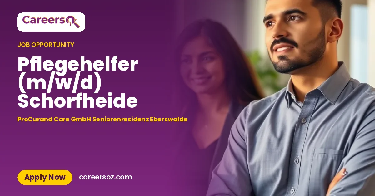 Pflegehelfer (m/w/d) Schorfheide – ProCurand Care GmbH Seniorenresidenz Eberswalde