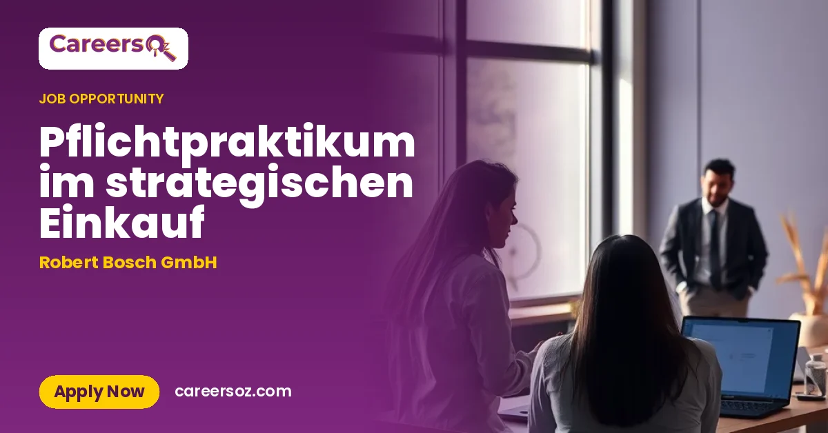 Pflichtpraktikum im strategischen Einkauf – Robert Bosch GmbH