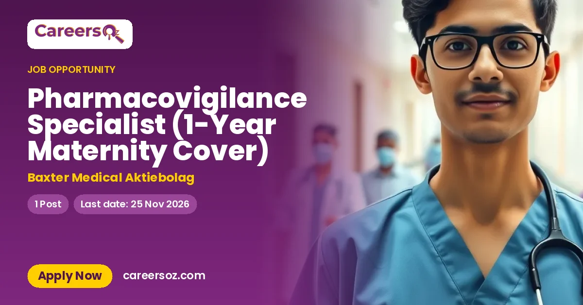 Pharmacovigilance Specialist (1-Year Maternity Cover) – Baxter Medical Aktiebolag