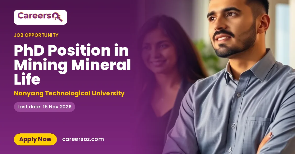 PhD Position in Mining Mineral Life – Nanyang Technological University