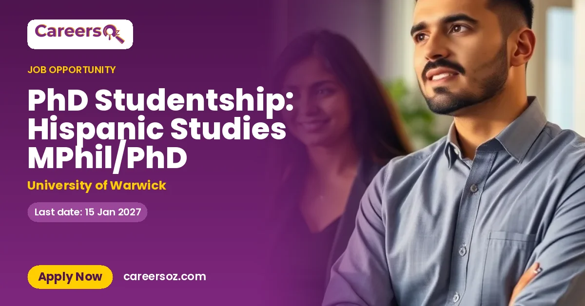 PhD Studentship: Hispanic Studies MPhil/PhD – University of Warwick