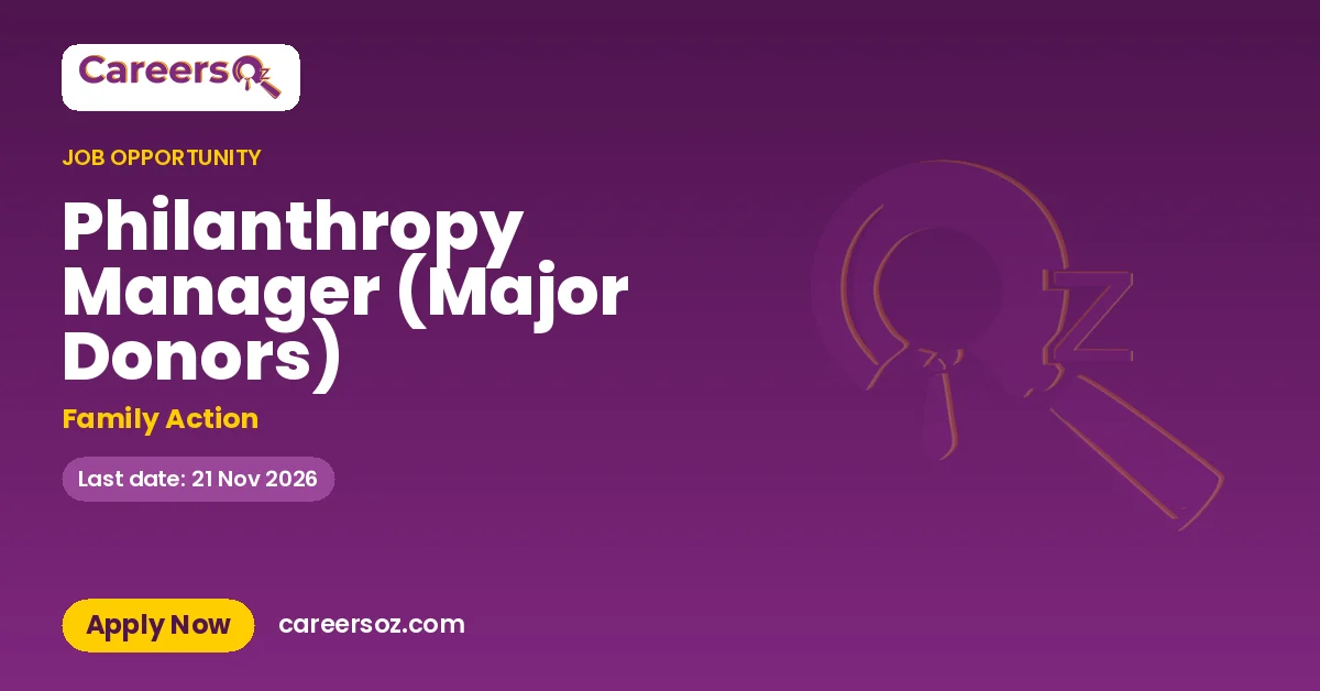 Philanthropy Manager (Major Donors) – Family Action