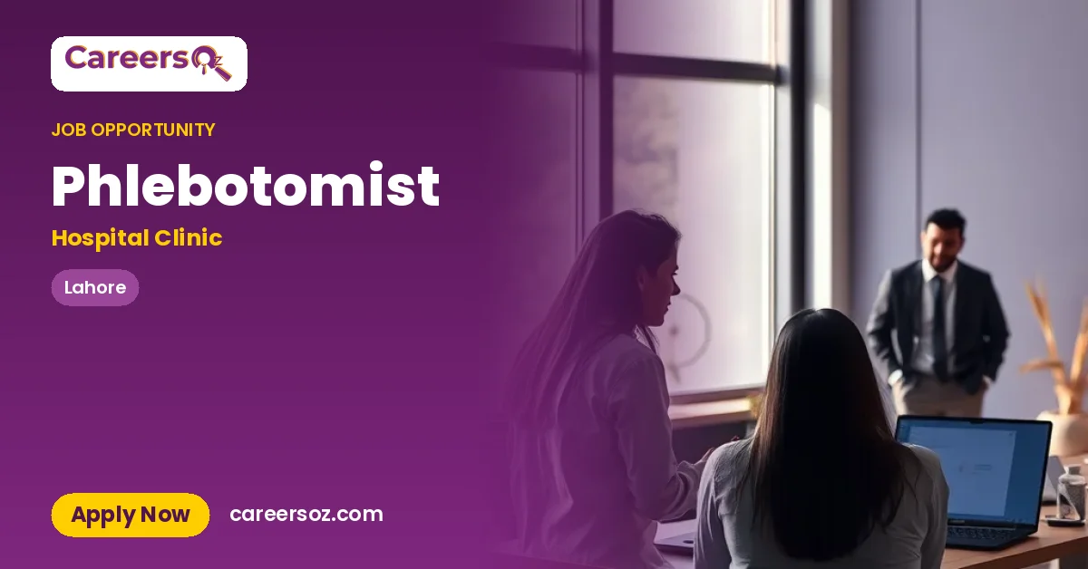 Phlebotomist – Hospital Clinic