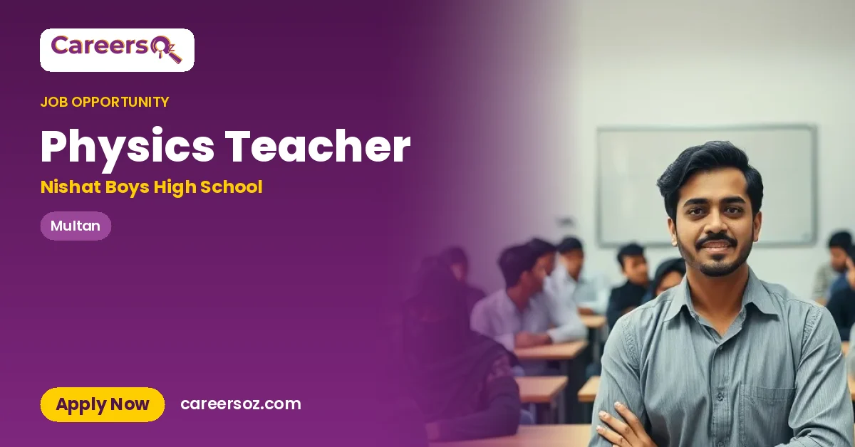Physics Teacher – Nishat Boys High School