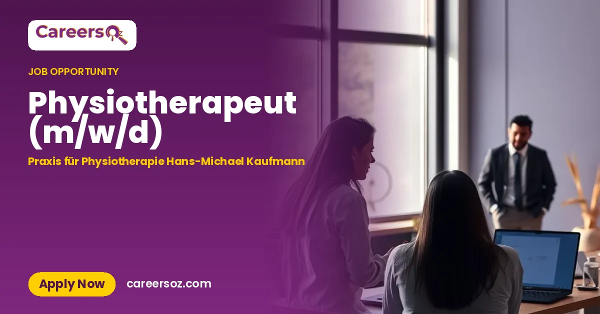 Physiotherapeut (m/w/d) – Praxis für Physiotherapie Hans-Michael Kaufmann