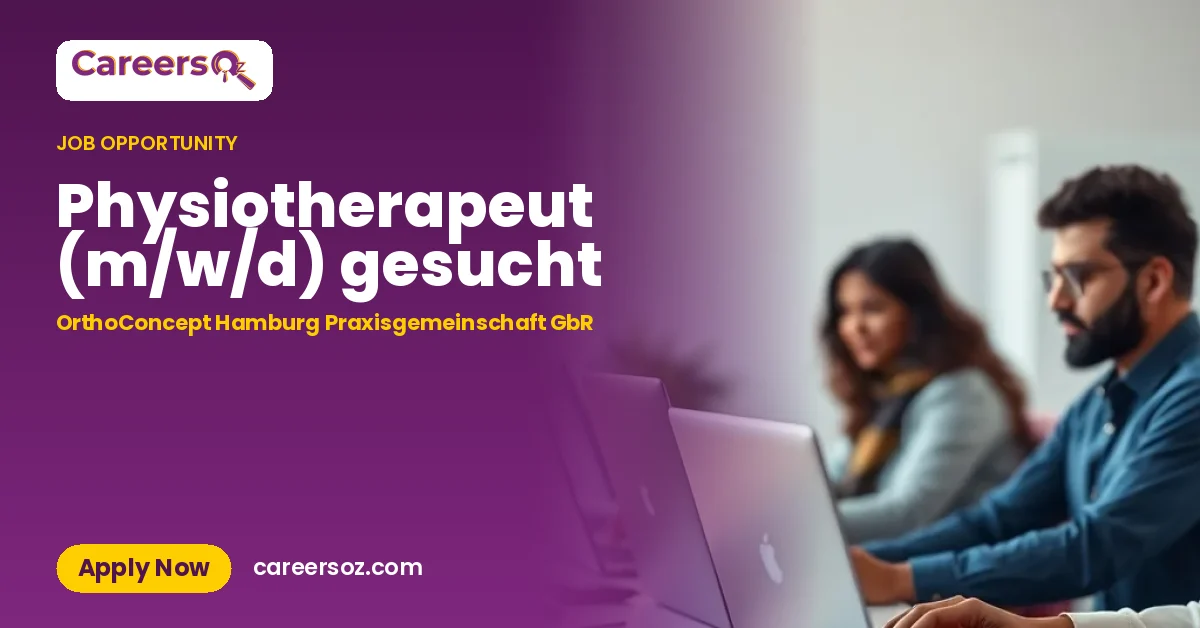Physiotherapeut (m/w/d) gesucht – OrthoConcept Hamburg Praxisgemeinschaft GbR
