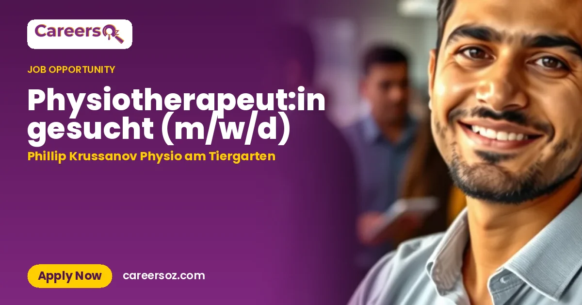 Physiotherapeut:in gesucht (m/w/d) – Phillip Krussanov Physio am Tiergarten