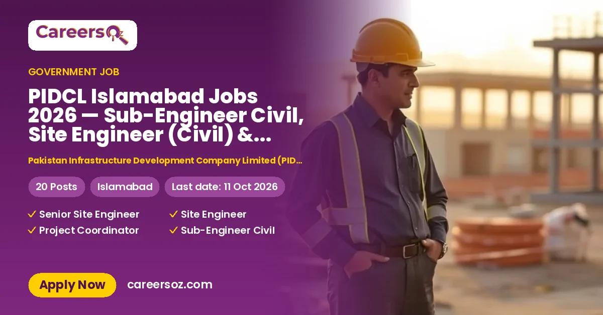 PIDCL Islamabad Jobs 2026 — Sub-Engineer Civil, Site Engineer (Civil) & 3 More Posts – Pakistan Infrastructure Development Company Limited (PIDCL)