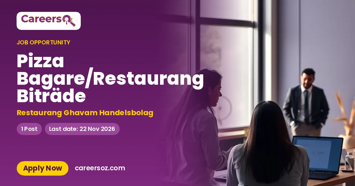 Pizza Bagare/Restaurang Biträde – Restaurang Ghavam Handelsbolag