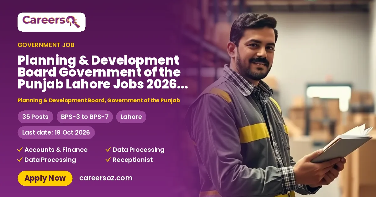 Planning & Development Board Government of the Punjab Lahore Jobs 2026 — Driver, Receptionist & 3 More Posts – Planning & Development Board, Government of the Punjab