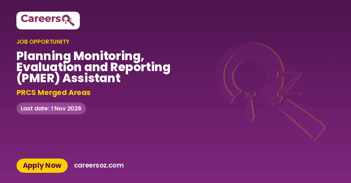 Planning Monitoring, Evaluation and Reporting (PMER) Assistant – PRCS Merged Areas