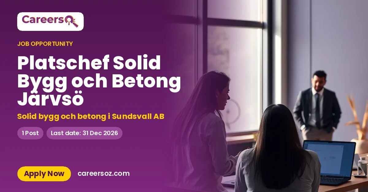 Platschef Solid Bygg och Betong Järvsö – Solid bygg och betong i Sundsvall AB