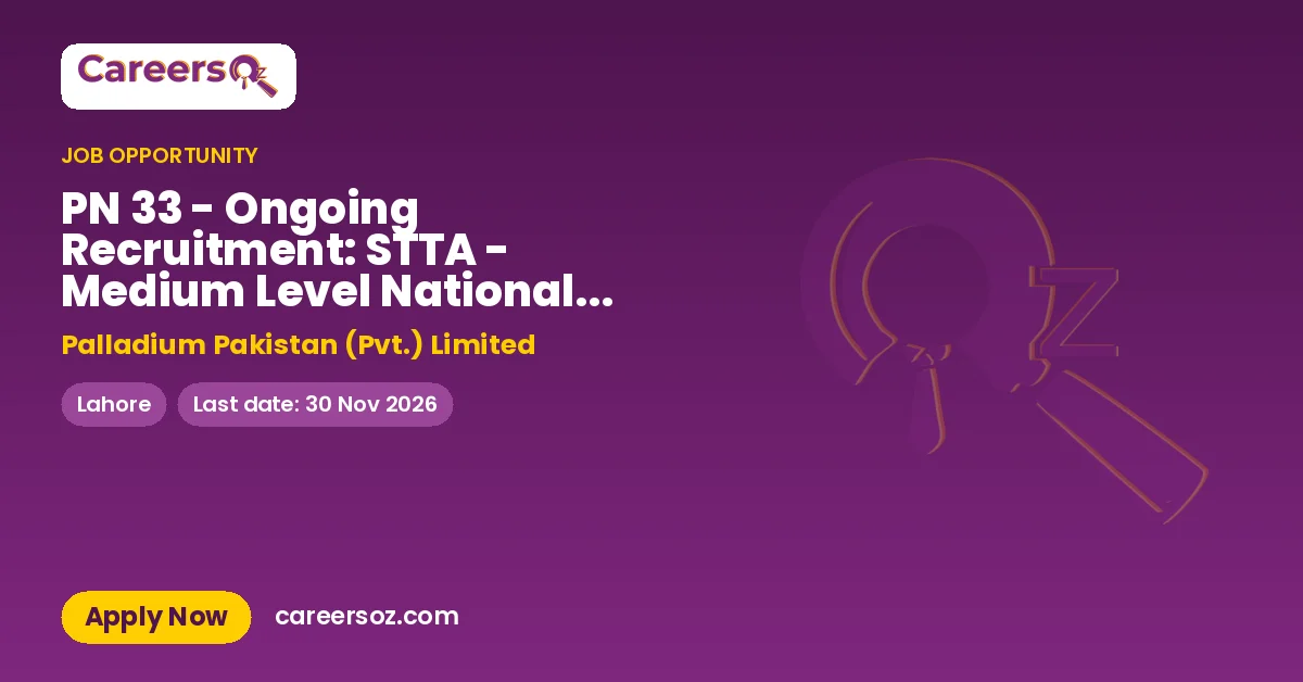 PN 33 - Ongoing Recruitment: STTA - Medium Level National - HRM & Training Systems Specialist – Palladium Pakistan (Pvt.) Limited