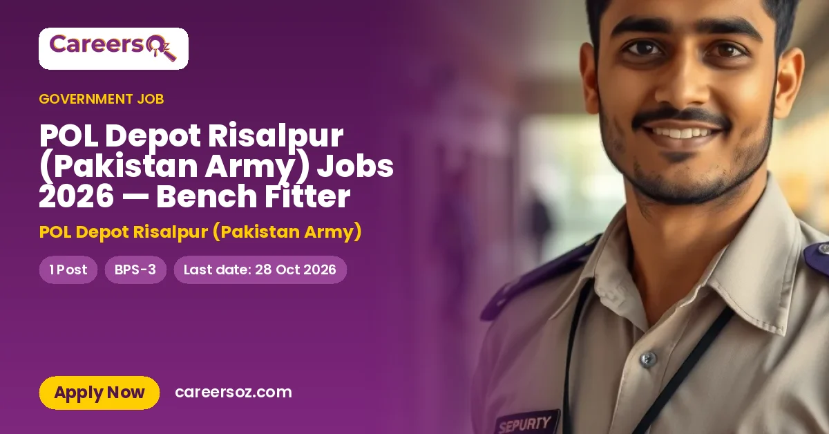 POL Depot Risalpur (Pakistan Army) Jobs 2026 — Bench Fitter – POL Depot Risalpur (Pakistan Army)